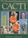 The Illustrated Encyclopedia of Cacti - Clive Times, Charles Glass, Clive Times