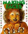 Making Faces - Jacqueline Russon, Sandy Moir, Peter Millard