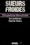 Le poison dans l'eau - Chrystine Brouillet