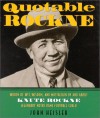 Quotable Rockne - John Heisler