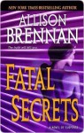 Fatal Secrets - Allison Brennan