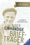 Der einhändige Briefträger (HC - Jugendliteratur ab 12 Jahre) - Gudrun Pausewang