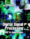 Digital Signal Processing: Dsp And Applications - Dag Stranneby