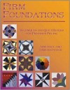 Firm Foundations: Techniques and Quilt Blocks for Precision - Jane Hall, Dixie Haywood