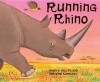 Running Rhino. by Mweyne Hadithi - Kennaway, Adrienne Kennaway