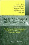 Engaging Campus and Community: The Practice of Public Scholarship in the State and Land-Grant University System - Scott J. Peters, Theodore R. Alter, Nicholas R. Jordan, Margaret Adamek