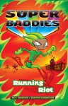 Running Riot - M.C. Badger, Simon Swingler