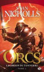 La Légion du Tonnerre (Orcs, #2) - Stan Nicholls, Isabelle Troin