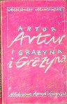 Artur i Grażyna - Aleksander Minkowski