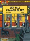 Der Fall Francis Blake (Die Abenteuer von Blake und Mortimer, #13) - Jean Van Hamme