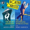 The Secret Adversary / The Mysterious Affair at Styles - Agatha Christie, Alison Larkin, James Warwick