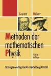 Methoden Der Mathematischen Physik - Richard Courant, David Hilbert, P. Lax