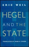 Hegel and the State - Eric Weil, Mark A. Cohen