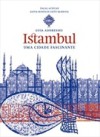 ISTAMBUL: UMA CIDADE FASCINANTE - Dalal Achcar, Katia Mindlin Leite Barbosa