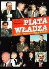 Piata Wadza, Czyli, Kto Naprawde Rzadzi Polska? - Piotr Gabryel