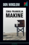 Zima Frankieja Makine - Don Winslow, Ivan Zorić