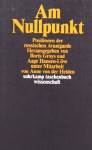 Am Nullpunkt: Positionen der russischen Avantgarde (suhrkamp taschenbuch wissenschaft) - Boris Groys, Aage Hansen-Löve, Aage Hansen-Löve, Gabriele Leupold, Annelore Nitschke, Olga Radetzkaja