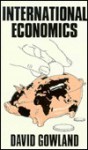 International Economics - David Gowland