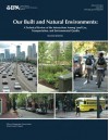 Our Built and Natural Environments: A Technical Review of the Interactions Among Land Use, Transportation, and Environmental Quality - U.S. Environmental Protection Agency