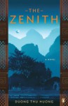 The Zenith: A Novel - Dương Thu Hương
