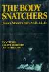 Body Snatchers Doctors Grave Robbers - James Moores Ball