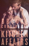 Kitchen Affairs - Brooke Cumberland