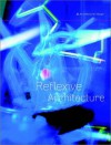 Reflexive Architecture - Neil Spiller