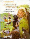 Margaret Wise Brown: Author of Goodnight Moon - Carol Greene, Steven Dobson