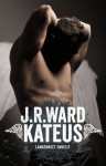 Kateus (Langenneet enkelit, #3) - J.R. Ward