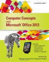 Computer Concepts and Microsoft Office 2013: Illustrated (Loose-Leaf) - June Jamrich Parsons, Dan Oja, David W Beskeen, Carol M Cram