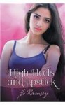 High Heels and Lipstick (Deep Secrets and Hope) - Jo Ramsey