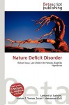 Nature Deficit Disorder - Lambert M. Surhone, Susan F. Marseken