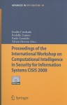 Proceedings of the International Workshop on Computational Intelligence in Security for Information Systems CISIS 2008 [With CDROM] - Emilio Corchado, Rodolfo Zunino, Paolo Gastaldo