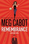 Remembrance: A Mediator Novel (The Mediator Book 7) - Meg Cabot