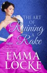 The Art of Ruining a Rake - Emma Locke