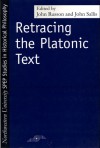 Retracing the Platonic Text - John Russon