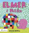 Elmer i Róża - David McKee