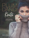 Plum Dandi Knits: Simple Designs for Luxury Yarns - Alicia Plummer, Melissa Schaschwary