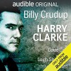 Harry Clarke: With Bonus Performance: Lillian - Billy Crudup, Audible Original, David Cale, David Cale
