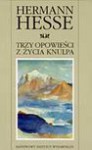 Trzy opowieści z życia Knulpa - Hermann Hesse