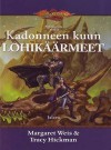 Kadonneen kuun lohikäärmeet (Dragonlance: Sielujen sota, #3) - Margaret Weis, Mika Renvall, Tracy Hickman