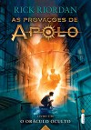 O oráculo oculto (As provações de Apolo Livro 1) (Portuguese Edition) - Rick Riordan