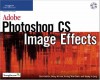 Adobe Photoshop CS Image Effects [With CDROM] - Ron Grebler, Dong-mi Kim, Kwang Woo Baek