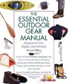 Essential Outdoor Gear Manual: Equipment Care, Repair, and Selection - Annie Getchell, David R. Getchell