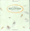 The Language Of Recovery: A Blue Mountain Arts Collection ("Language Of ... " Series) - Blue Mountain Arts