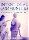 Intentional Communities: How to Start Them, and Why - Swami Kriyananda