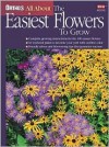 Ortho's All about the Easiest Flowers to Grow - Penelope O'Sullivan, Michael McKinley