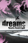 Mass Dreams - Berta Freistadt