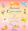 Animal Exercises (Animal Lullabies) - Mandy Ross