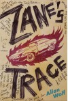 Zane's Trace - Allan Wolf